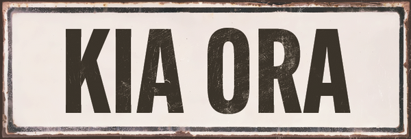 KIA ORA